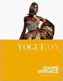 Vogue on: Gianni Versace: Vogue on Designers Hardcover